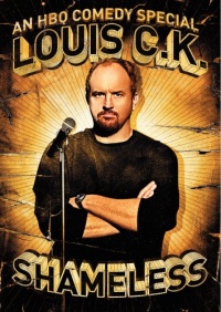 Louis C.K. - Shameless