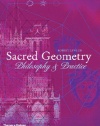 Sacred Geometry: Philosophy & Practice (Art and Imagination)