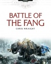 Battle of the Fang (A Warhammer 40,000 - Space Marine Battles)