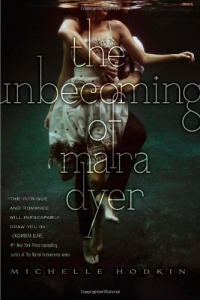 The Unbecoming of Mara Dyer (Mara Dyer Trilogy, The)