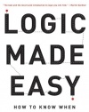 Logic Made Easy: How to Know When Language Deceives You