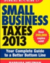 J.K. Lasser's Small Business Taxes 2013: Your Complete Guide to a Better Bottom Line