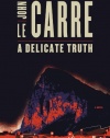 A Delicate Truth: A Novel