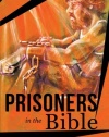 Prisoners in the Bible