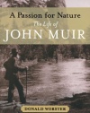 A Passion for Nature: The Life of John Muir