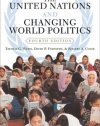 The United Nations And Changing World Politics: Fourth Edition