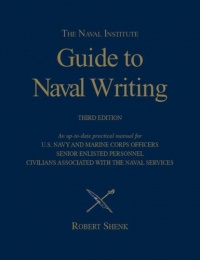 Naval Institute Guide to Naval Writing (Blue and Gold)