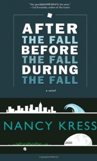 After the Fall, Before the Fall, During the Fall: A Novel