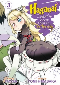 Haganai: I Don't Have Many Friends, Vol. 3