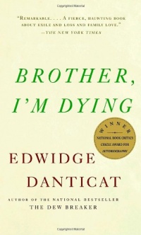 Brother, I'm Dying (Vintage Contemporaries)