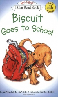 Biscuit Goes to School (My First I Can Read)