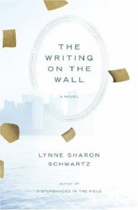 The Writing on the Wall: A Novel