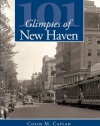 101 Glimpses of New Haven