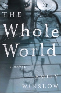 The Whole World: A Novel