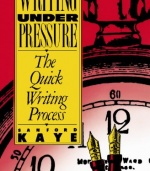 Writing Under Pressure: The Quick Writing Process (Oxford paperbacks)