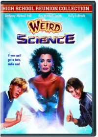 Weird Science (High School Reunion Collection)