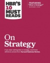 HBR's 10 Must Reads on Strategy (including featured article What Is Strategy? by Michael E. Porter)