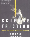 Science Friction: Where the Known Meets the Unknown