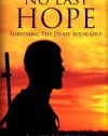 No Easy Hope (Surviving the Dead) (Volume 1)