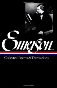 Ralph Waldo Emerson : Collected Poems and Translations (Library of America)