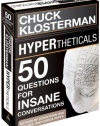 HYPERtheticals: 50 Questions for Insane Conversations