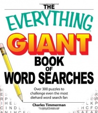 The Everything Giant Book of Word Searches: Over 300 puzzles for big word search fans! (Everything Series)