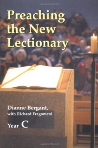 Preaching the New Lectionary: Year C