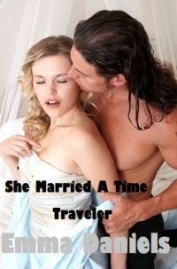 SHE MARRIED A TIME TRAVELER (The Treaty Series)