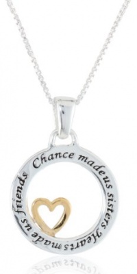 Sterling Silver Chance Made Us Sisters Hearts Made Us Friends Two-Tone Pendant, 18