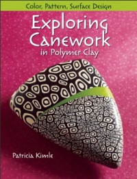 Exploring Canework in Polymer Clay: Color, Pattern, Surface Design