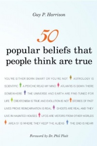 50 Popular Beliefs That People Think Are True