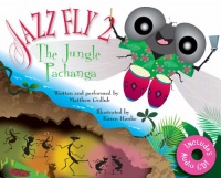 Jazz Fly 2: The Jungle Pachanga (book w/ audio CD)