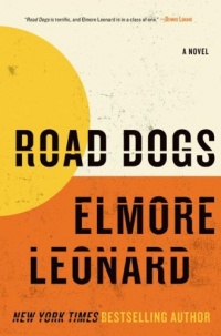 Road Dogs: A Novel