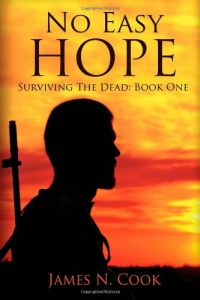 No Easy Hope (Surviving the Dead) (Volume 1)