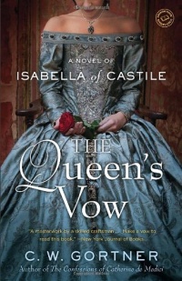 The Queen's Vow: A Novel of Isabella of Castile