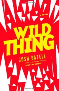 Wild Thing: A Novel (Dr. Pietro Brnwa)