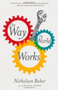 The Way the World Works: Essays