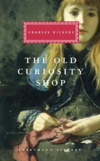 The Old Curiosity Shop (Everyman's Library Classics & Contemporary Classics)