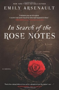 In Search of the Rose Notes: A Novel