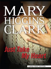 Just Take My Heart (Thorndike Press Large Print Basic Series)