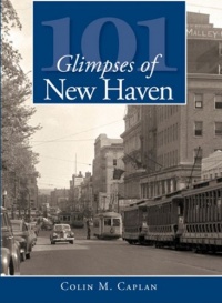 101 Glimpses of New Haven