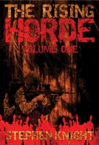 The Rising Horde: Volume One