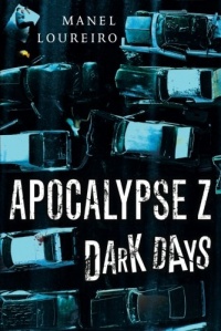 Dark Days (Apocalypse Z)