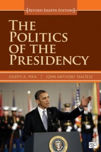 The Politics of the Presidency, Revised 8th Edition