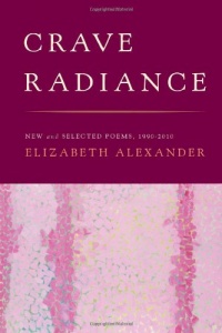 Crave Radiance: New and Selected Poems 1990-2010