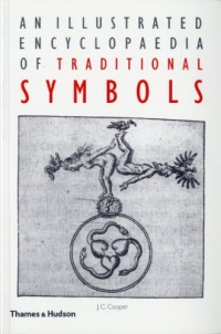 An Illustrated Encyclopaedia of Traditional Symbols