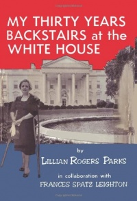 My Thirty Years Backstairs at the White House