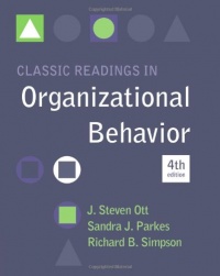 Classic Readings in Organizational Behavior