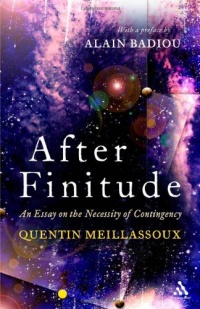 After Finitude: An Essay on the Necessity of Contingency