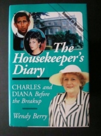 The Housekeeper's Diary: Charles and Diana Before the Breakup